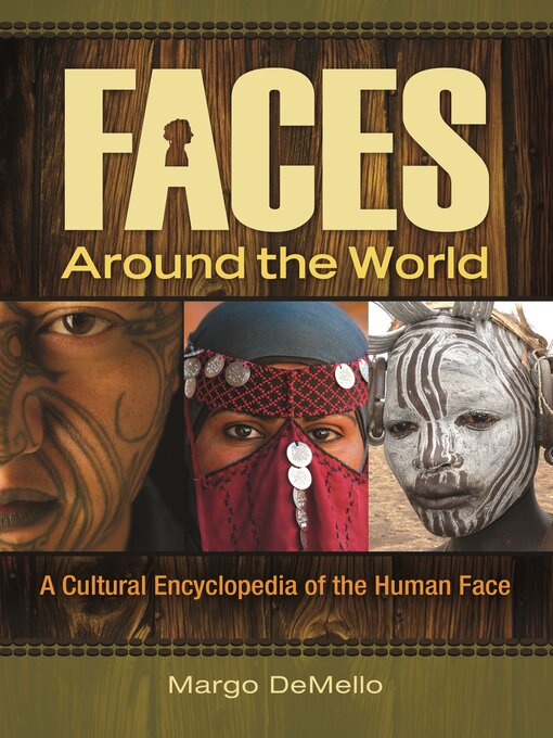 Title details for Faces around the World by Margo DeMello - Available